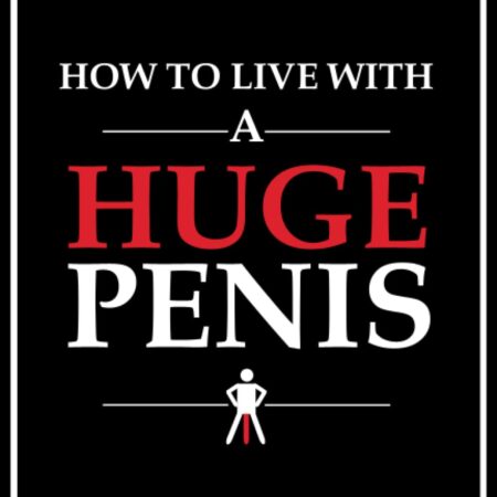 How to live with a huge penis.: Funny blank lined journal notebook gift for team and coworker, best friend. family members.