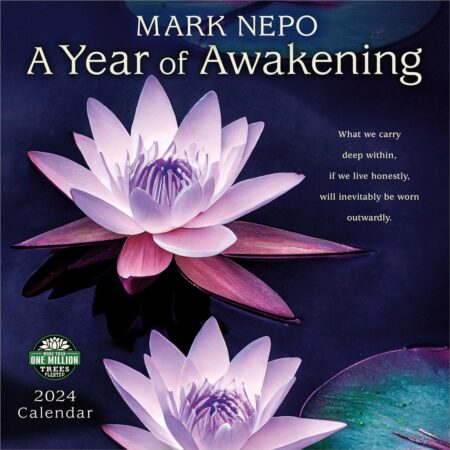 Mark Nepo 2024 Calendar: A Year of Awakening