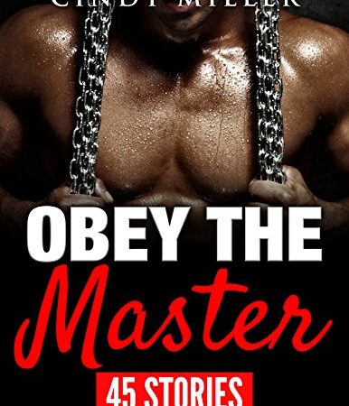 BDSM BUNDLE: Obey the Master - 45 Book Bundle: Steamy Taboo Interracial Erotica BDSM Short Stories Bundle