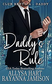 Daddy's Rule (Club Rent-A-Daddy Book 1)